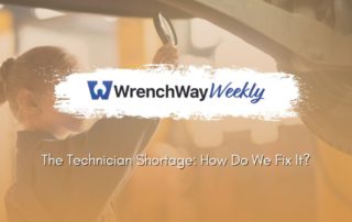 wrenchway weekly episode on how do we fix the technician shortage