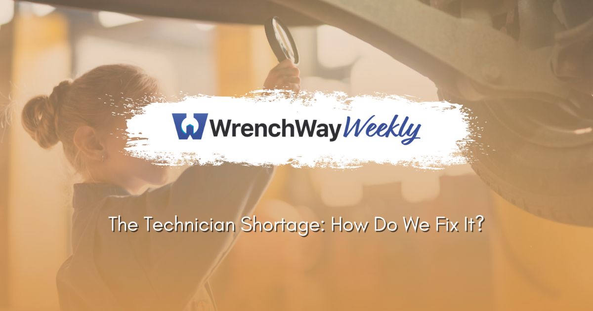 wrenchway weekly episode on how do we fix the technician shortage