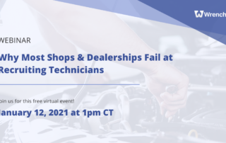 WrenchWay webinar on why most shops and dealerships fail at recruiting technicians