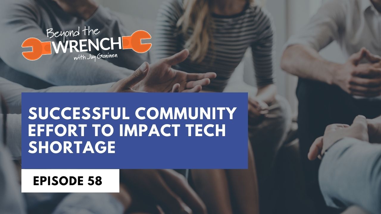 beyond the wrench episode 58 where we discuss successful community effort to impact the tech shortage