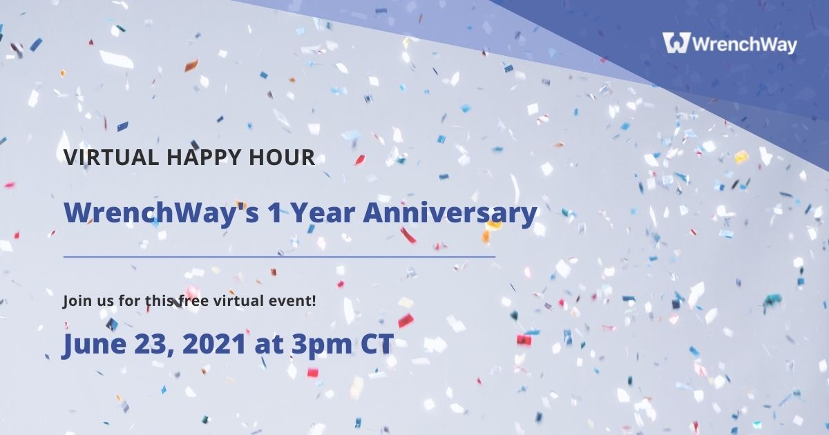 virtual happy hour for wrenchway's 1 year anniversary