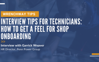 Interview tips for technicians: how to get a feel for shop onboarding