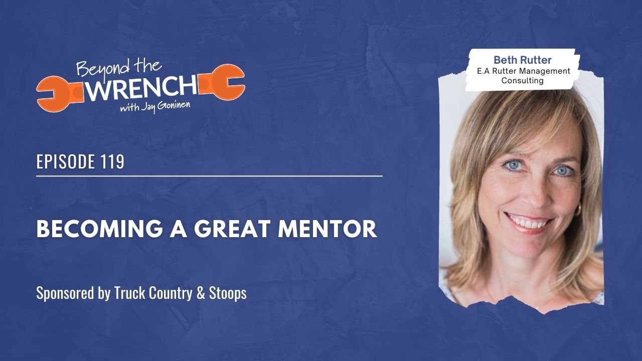 Becoming a Great Mentor ft. Beth Rutter, E.A Rutter Management Consulting