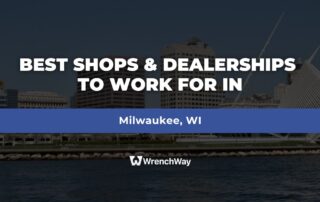 Best Shops & Dealerships to Work For in Milwaukee