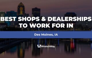 Best Shops & Dealerships to Work For in Des Moines
