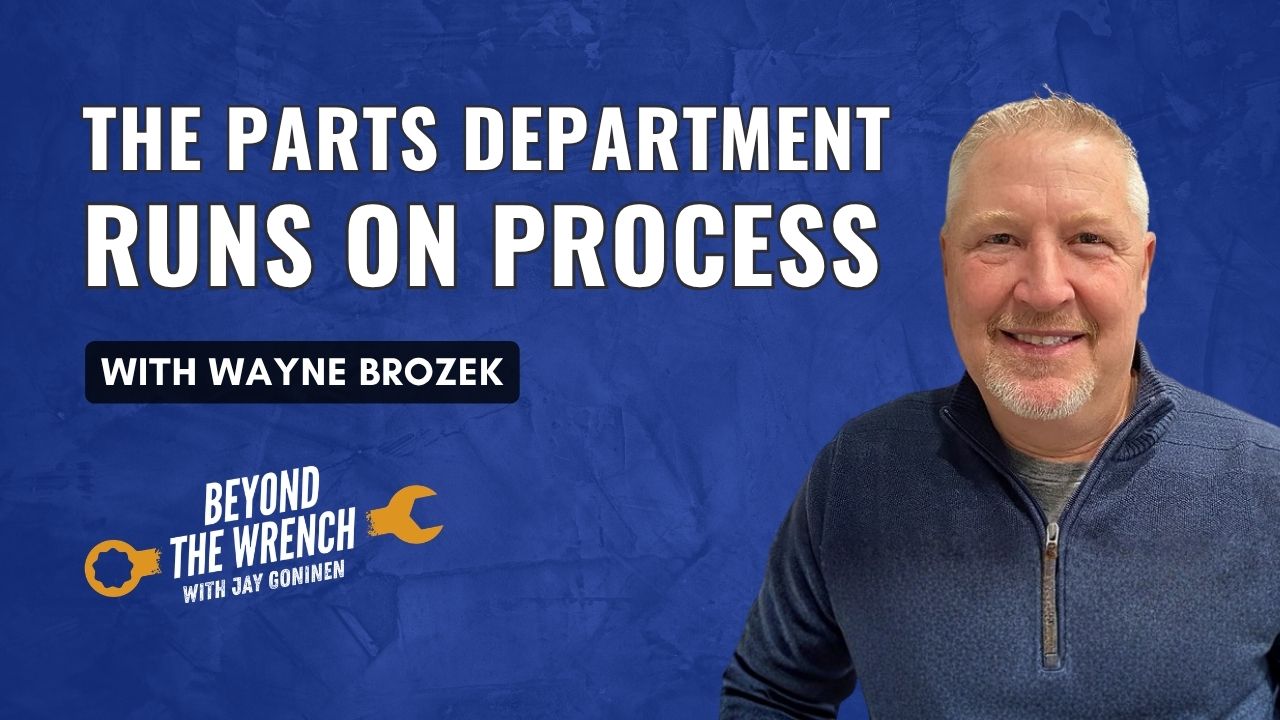 The Parts Department Runs on Process